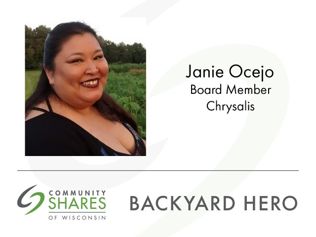 A photo of Janie Ocejo, a board member with Chrysalis. The graphic also has the Community Shares logo and the words Backyard Hero.