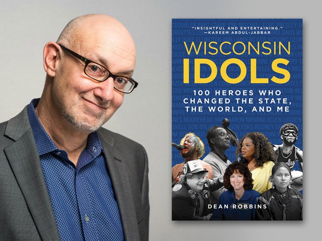 Dean Robbins and his book 'Wisconsin Idols.'
